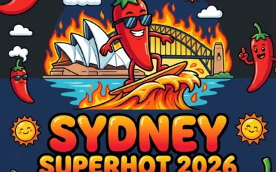 Sydney Superhot 2026: Sydney’s Biggest Ever Chilli Festival is Here!